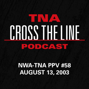 Episode #58: NWA-TNA PPV #58 - 8/13/03: Raven vs. Shane Douglas