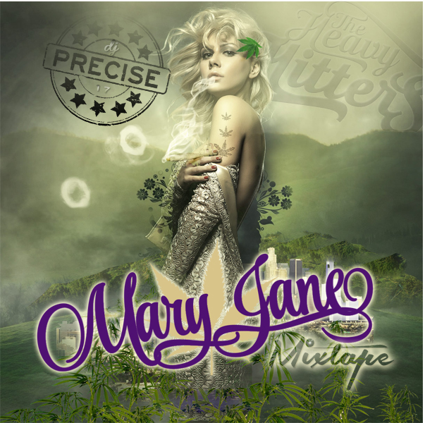 DJ PRECISE MARY JANE 420 MIX