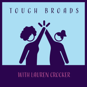 Tough Broads episode 1