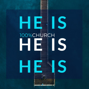 100% Church!! - Rick Paynter - He Is...