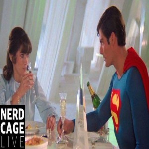 October 20, 2020 - A Look Back: Superman II 40th Anniversary Special, Part One