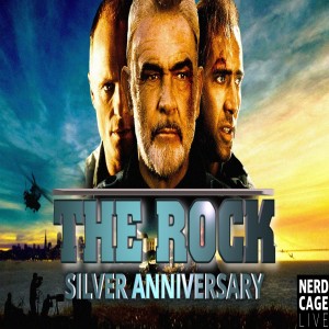 June 7, 2021 - A Look Back: The Rock 25th Anniversary