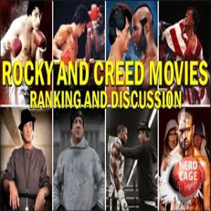 November 25, 2021 - The Rocky (and Creed) Movies: Ranking And Discussion