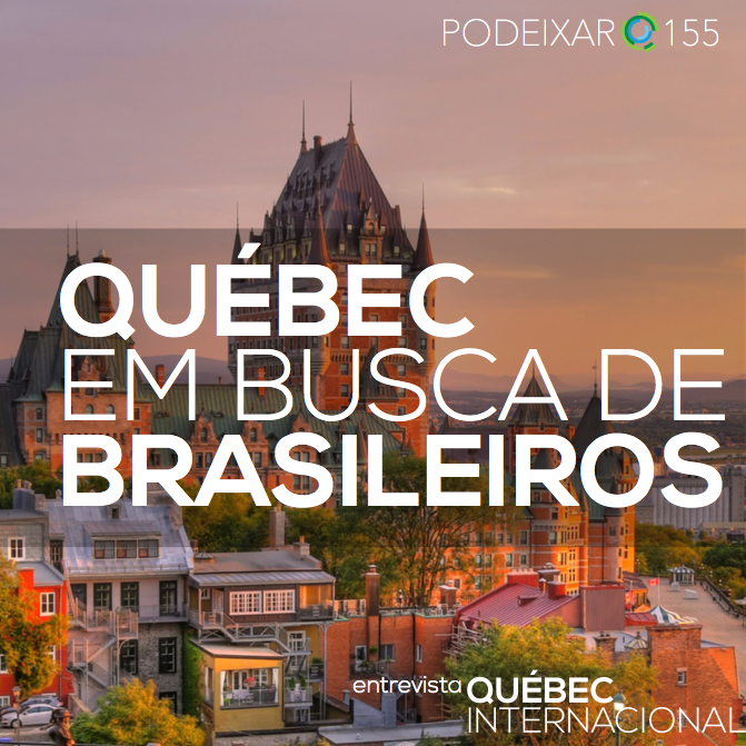 PoDeixar 155 - Entrevista: Québec Internacional