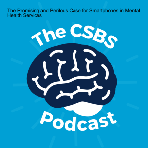 The Promising and Perilous Case for Smartphones in Mental Health Services