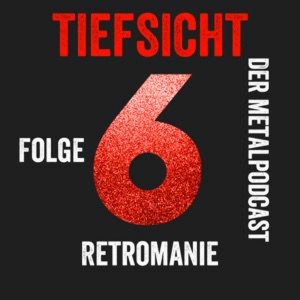 Folge 6 - Retromanie