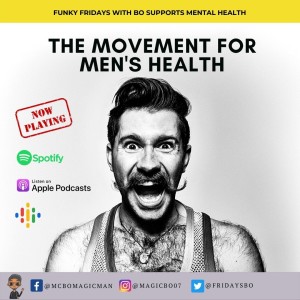 S2 Ep2 The Movement For Men‘s Health