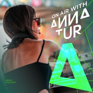 ONN AIR With Anna Tur 250
