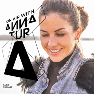 ON AIR With Anna Tur 253
