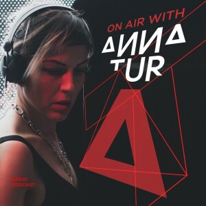 ON AIR With Anna Tur 196