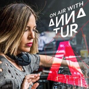 ON AIR With Anna Tur 161