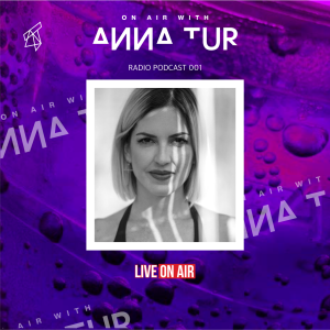 On Air With Anna Tur 001