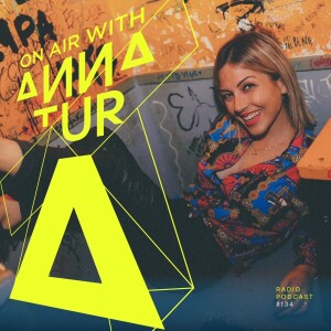 ON AIR With Anna Tur 134