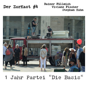 Der Zorkast #4 Reiner Fuellmich, Viviane fischer  und Stephan Kohn Teil 1