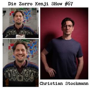 Die Zorro Kenji Show #67 Christian Stockmann (Es Weihnachtet sehr)