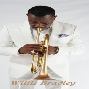 "It's On" with Trumpeter Willie Bradley