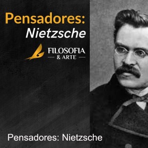 Pensadores 1: Nietzsche