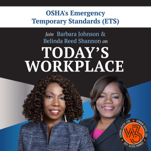 OSHA’s Emergency Temporary Standards (ETS)