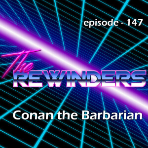 147 - Conan The Barbarian [1982]