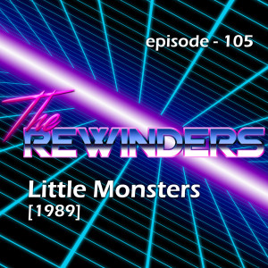 105 - Little Monsters [1989]