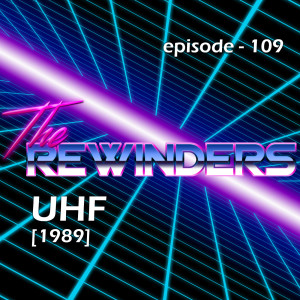 109 - UHF [1989]