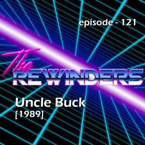 121 - Uncle Buck [1989]