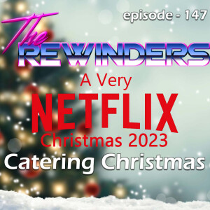 A Very Netflix Christmas 2023 - Catering Christmas