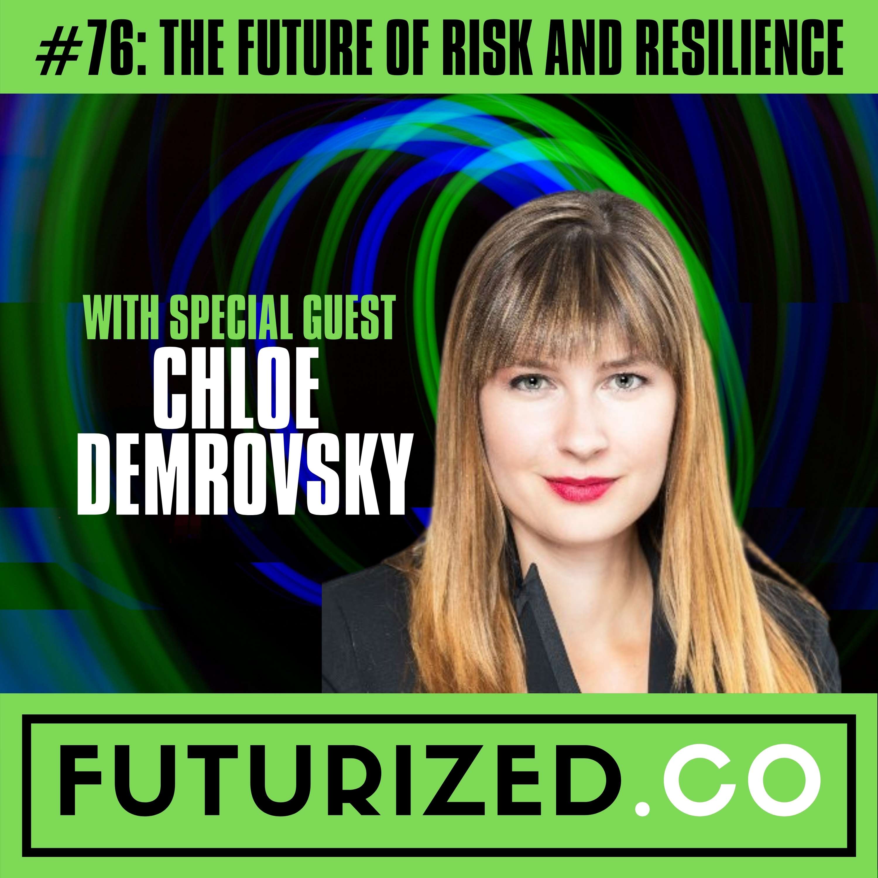 The Future of Risk and Resilience