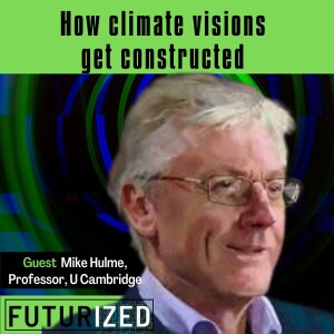 How climate visions get constructed