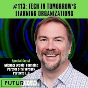 Tech in Tomorrow’s Learning Organizations