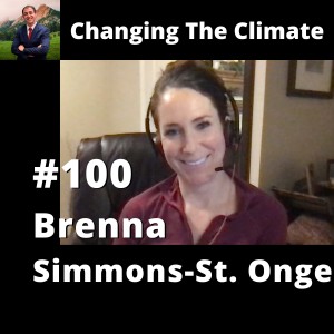 Changing The Climate #100 - Brenna Simmons-St. Onge