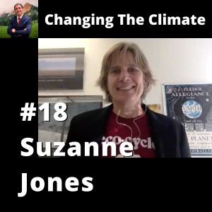 Changing The Climate #18 - Suzanne Jones