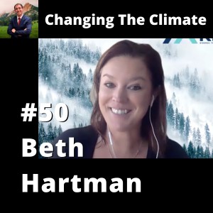 Changing The Climate #50 - Beth Hartman