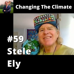 Changing The Climate #59 - Stele Ely