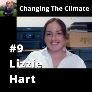 Changing The Climate #9 - Lizzie Hart