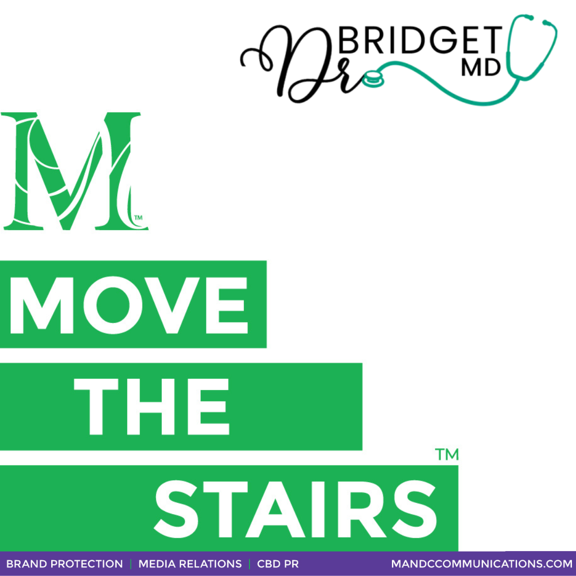 Move the Stairs: Brand Protection PR™
