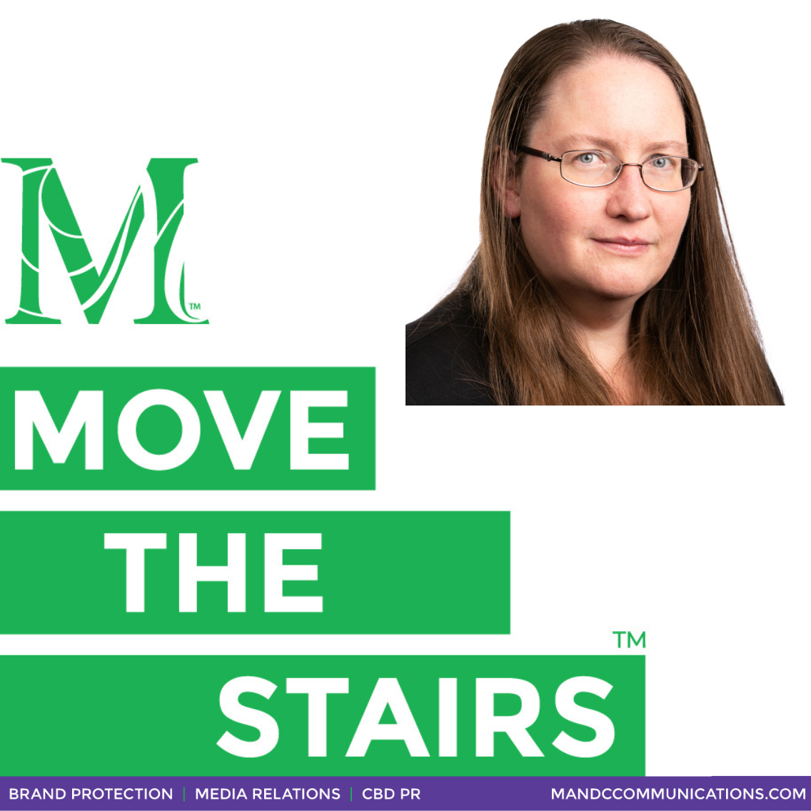 Move the Stairs: Brand Protection PR™