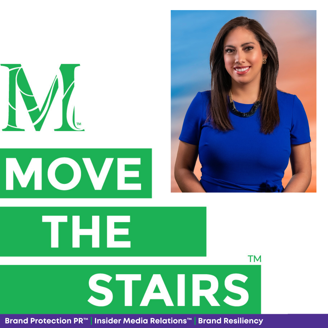 Move the Stairs: Brand Protection PR™