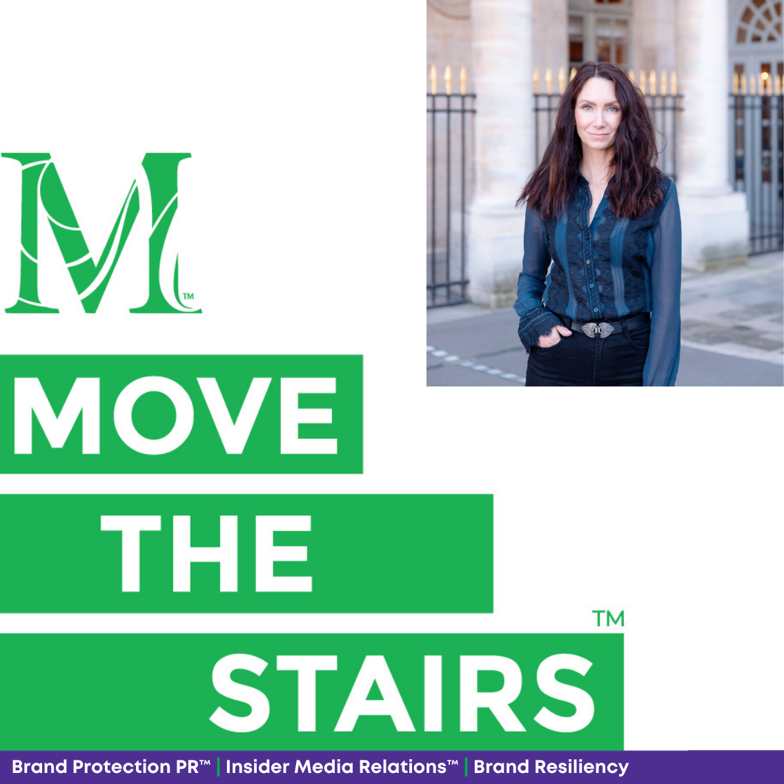 Move the Stairs: Brand Protection PR™