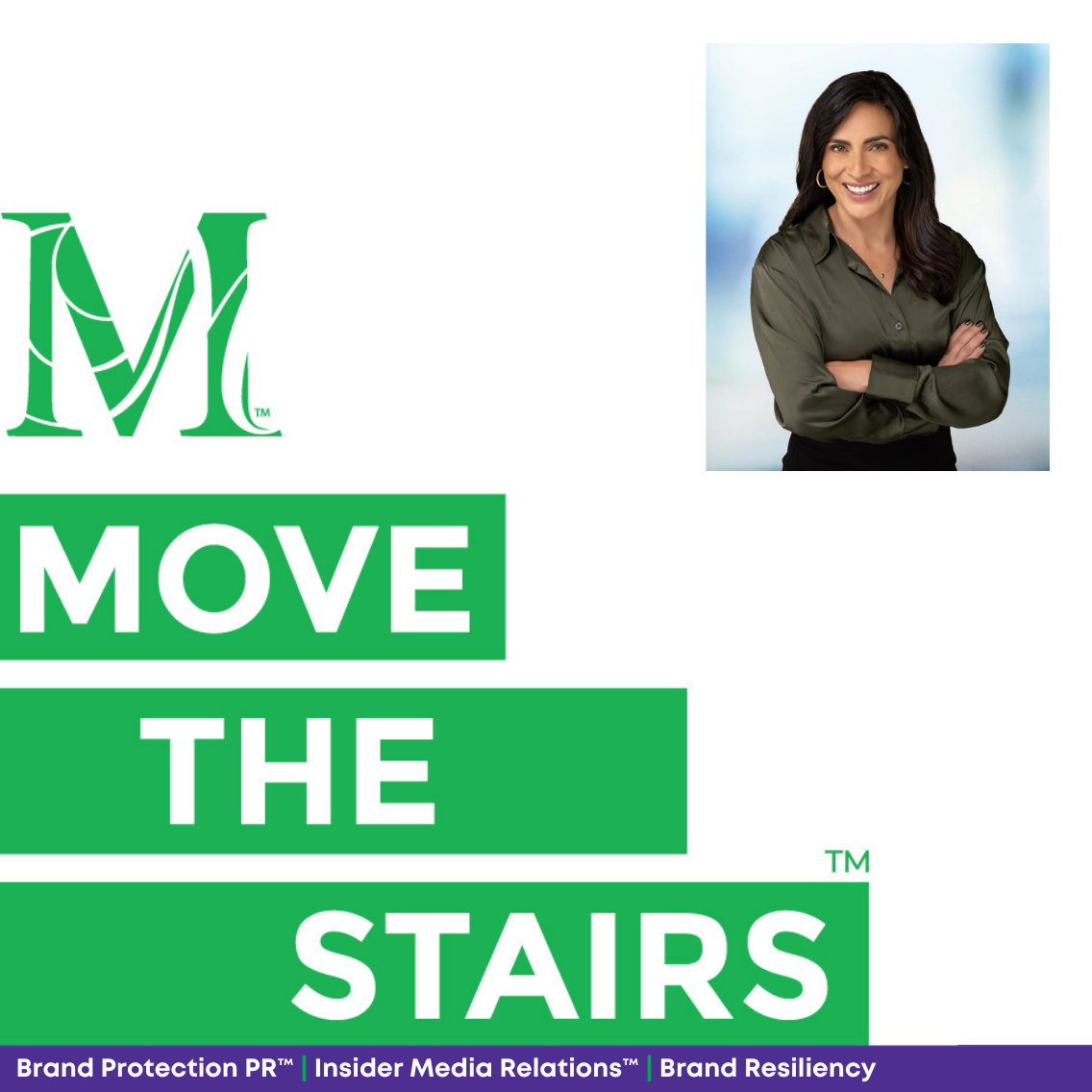 Move the Stairs: Brand Protection PR™