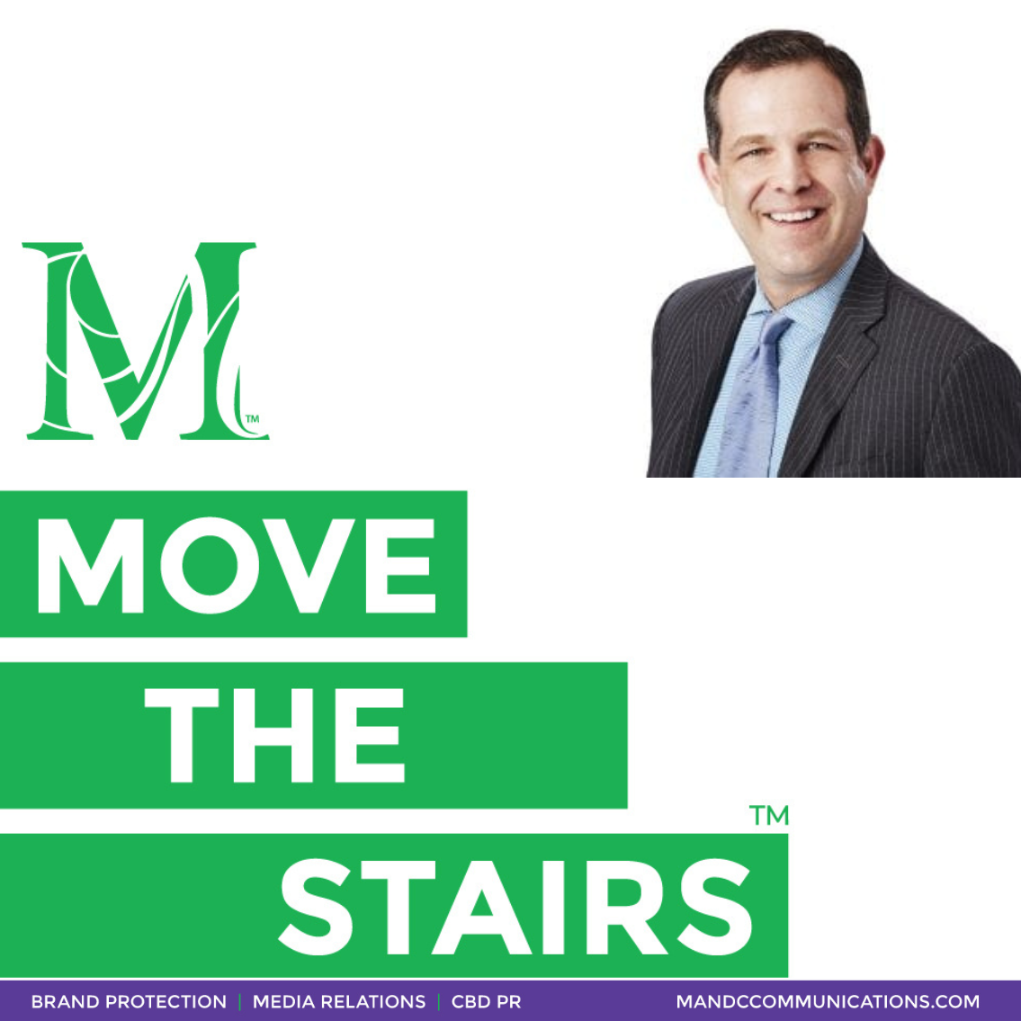 Move the Stairs: Brand Protection PR™