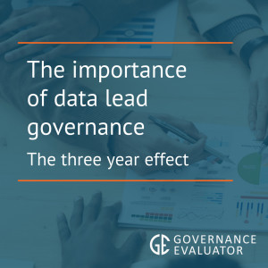 The Importance of data led Governance - The 3-Year effect