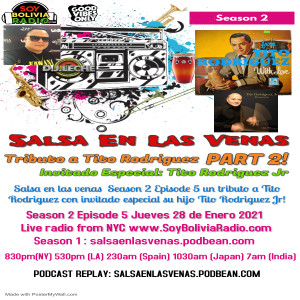 Salsa En Las Venas Season 2 Episode 5 Tributo a Tito Rodriguez
