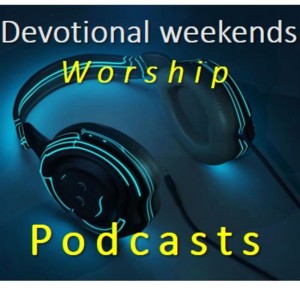 Saturday Worship Weekend 29 May 2021: Exalt!
