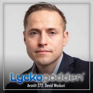 272. David Waskuri - Så löser du de 3 vanligaste relationsproblemen