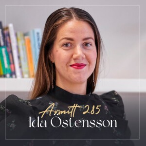 285. Ida Östensson - Därför är jämställdhet och inkludering avgörande för ett välmående samhälle