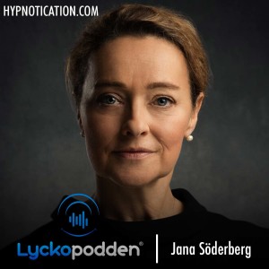 152. Jana Söderberg - Så tränar du upp din självkänsla