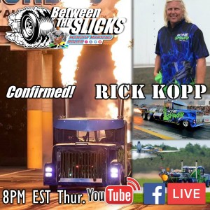 Between The Slicks #43 Rick Kopp, Bone Shaker Jet Truck Pilot