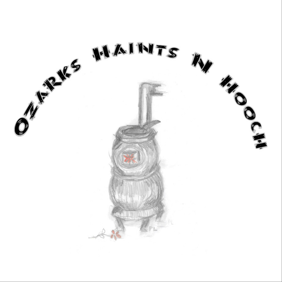 Ozarks Haints N Hooch Episode 4.9 - Ozarks Household Superstitions thumbnail