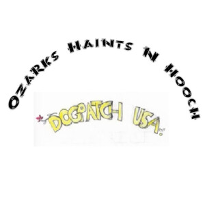 Ozarks Haints N Hooch Season 6 Episode 8 - Dogpatch, USA